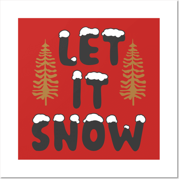 Let it snow Wall Art by holidaystore